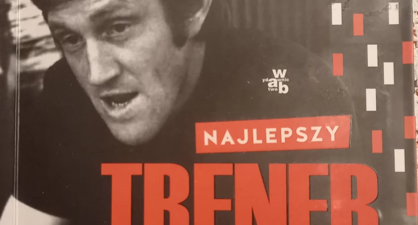 Na zdjęciu: Jacek Gmoch (fragment okładki książki - Najlepszy trener na świecie)
