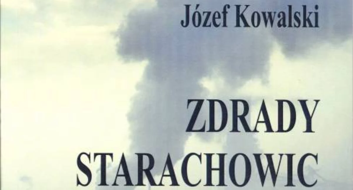 Józef Kowalski. Zdrady Starachowic. 2024 r. Wydawca PU Compus. Str. 496. Książkę można kupić w księgarni Graf na starachowickim Rynku.