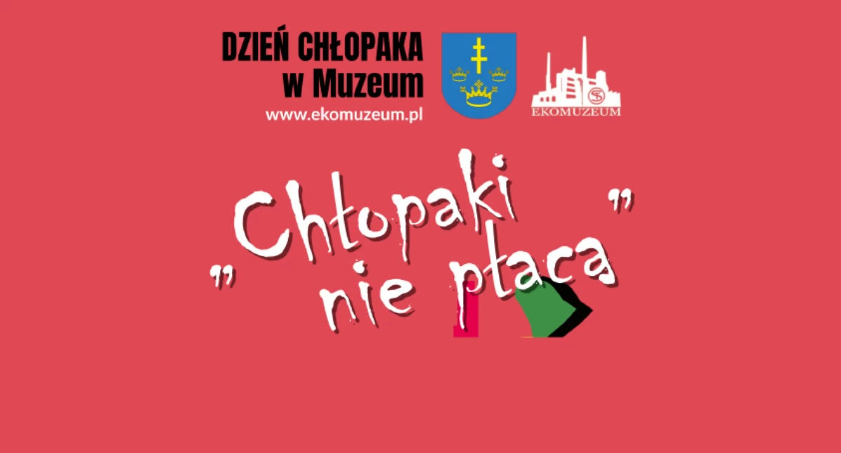 Materiały promocyjne, Dzień Chłopaka Muzeum Przyrody Techniki Starachowicach - zdjęcie, fotografia