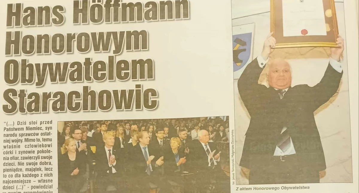 Hans Höffmann w 2009 roku otrzymał honorowe obytwalestwo Starachowic