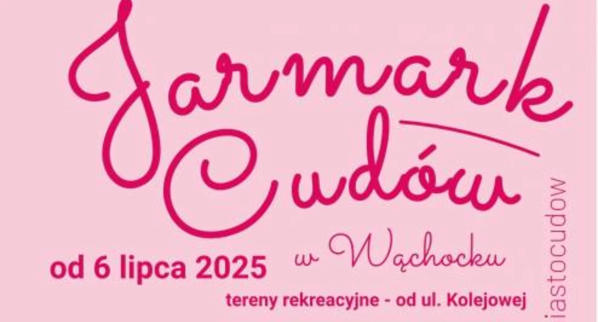 Wydarzenia, Startuje Jarmark Cudów Wąchocku! - zdjęcie, fotografia