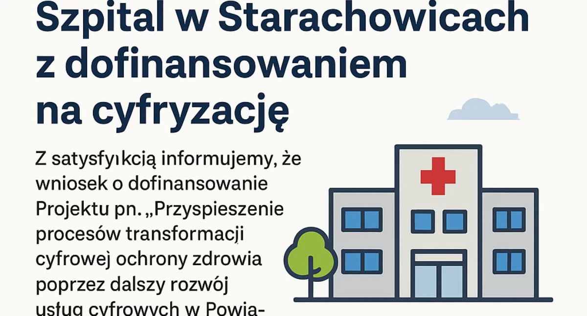 Zdrowie, Szpital Starachowicach dofinansowaniem cyfryzację - zdjęcie, fotografia