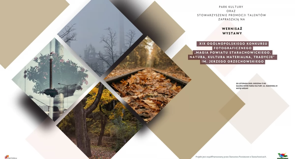 Wydarzenia, Przyjdź zobacz wygląda magia powiatu starachowickiego - zdjęcie, fotografia