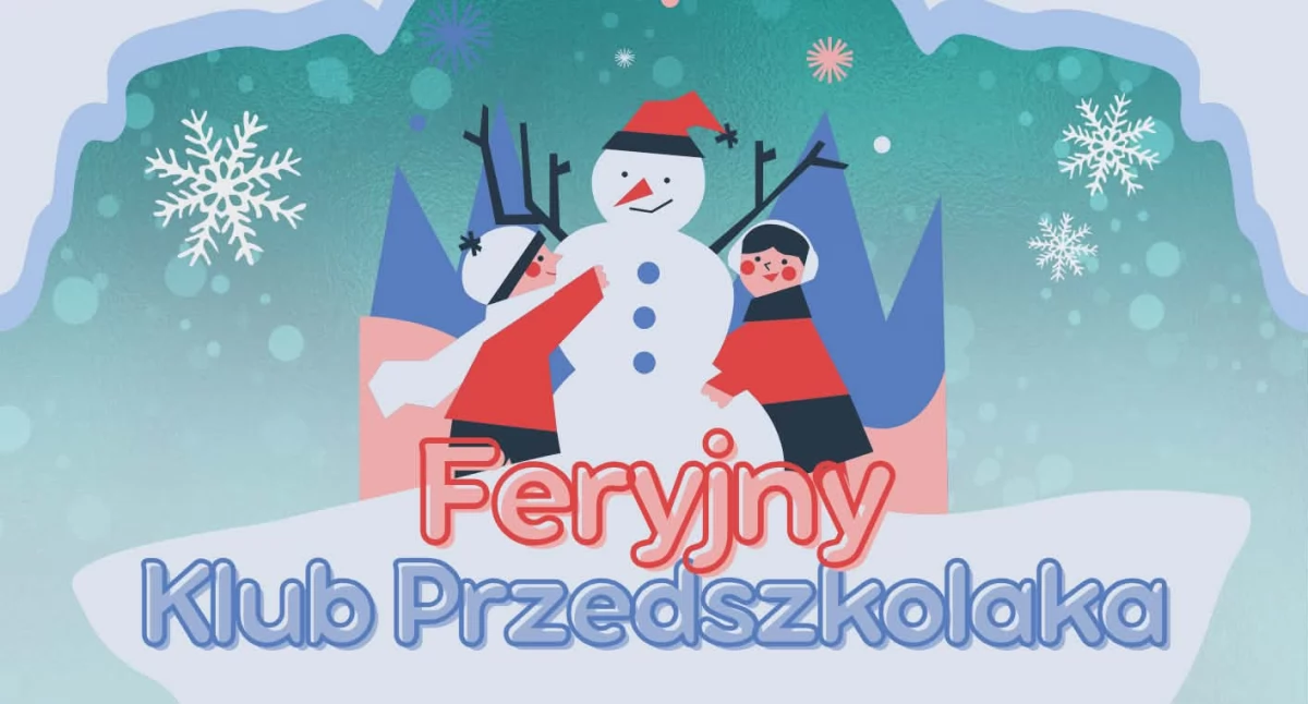 Edukacja, Feryjny Przedszkolaka - zdjęcie, fotografia