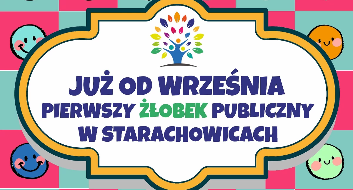 Edukacja, rekrutacja publicznego żłobka Starachowicach oferta dzieci - zdjęcie, fotografia
