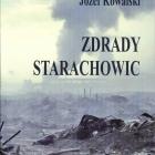 Józef Kowalski. Zdrady Starachowic. 2024 r. Wydawca PU Compus. Str. 496. Książkę można...
