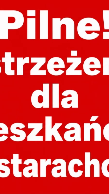 Pilne! Ostrzeżenie dla mieszkańców powiatu starachowickiego