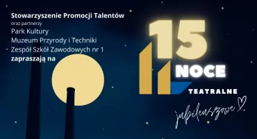 Jubileuszowe 15. Noce Teatralne w Starachowicach