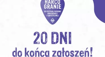 Harcogranie coraz bliżej - czas na zgłoszenia