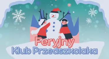 Feryjny Klub Przedszkolaka