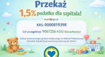 Przekaż 1,5% podatku dla najmłodszych pacjentów w Starachowicach