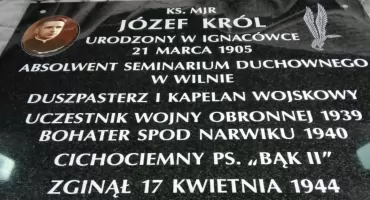 Pamięci ks. mjr Józefa Króla. Uroczyste odsłonięcie tablicy 17kwietnia