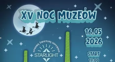 XV Noc Muzeów w Muzeum Przyrody i Techniki w Starachowicach