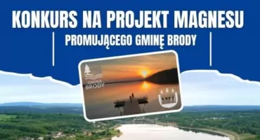 Konkurs na projekt magnesu promującego Gminę Brody