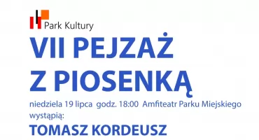 Piosenka literacka w Starachowicach. VII Pejzaż z piosenką 
