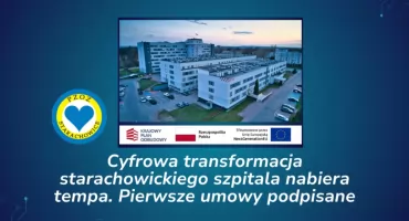 Cyfrowa rewolucja w starachowickim szpitalu. Podpisano pierwsze umowy w ramach projektu wartego ponad 10 mln zł