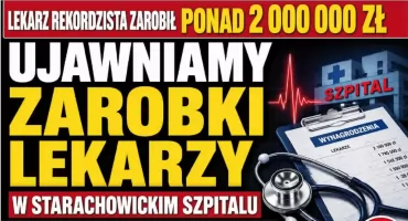 Ujawniamy zarobki w starachowickim szpitalu! Lekarz-rekordzista zarobił ponad 2 mln zł