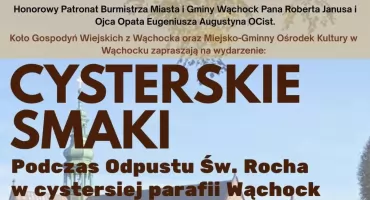 Cysterskie smaki. Odpust Św. Rocha w Wąchocku